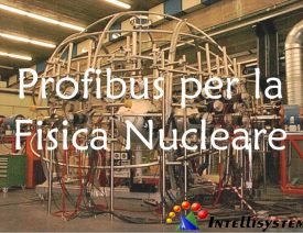 F&N Settembre 2003 - Profibus per la fisica nucleare - Intellisystem Technologies